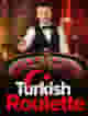 Turkish Roulette