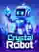 Crystal Robot