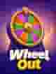 Wheel Out