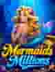 Mermaids Millions