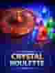 Crystal Roulette