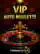 VIP Auto Roulette