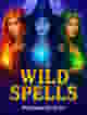 Wild Spells