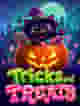 Tricks and Treats
