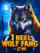 1 Reel Wolf Fang - CW