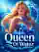 Queen Of Water