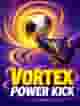 Vortex Power Kick